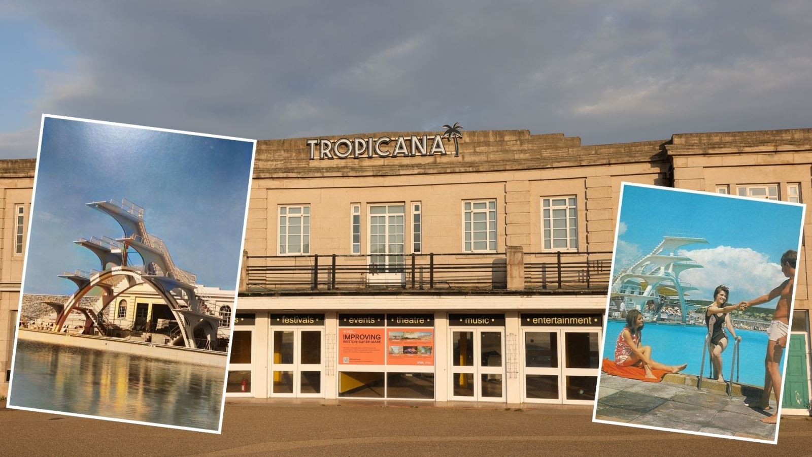 Main picture the Tropicana, Weston--super-Mare with two inset pictures of the venue in its heyday as a pool